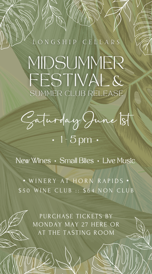 Midsummer Festival + Summer Wine Club Release :: June 1