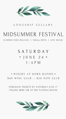 Midsummer Festival + Summer Wine Club Release :: June 24th 1